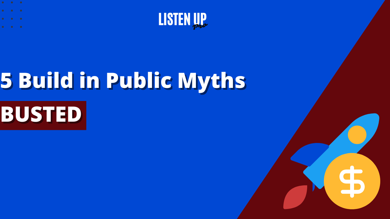 5 Build In Public Myths Busted