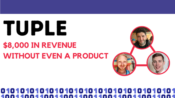 $8,000 in revenue without even a product 💸| Tuple