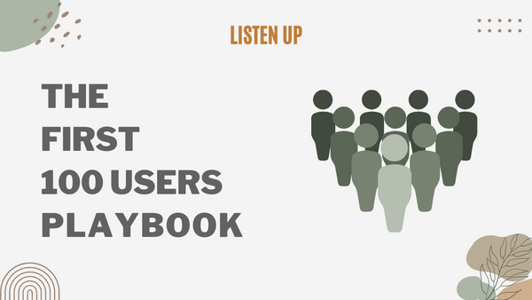 The First 100 Users Playbook